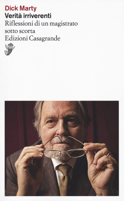 Cover of Verità irriverenti. Riflessioni di un magistrato sotto scorta