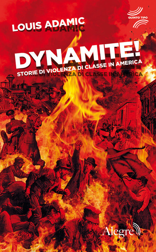 Cover of Dynamite! Storie di violenza di classe in America