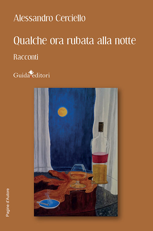 Cover of Qualche ora rubata alla notte. Racconti