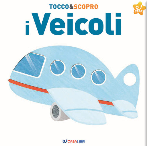Cover of veicoli. Tocco&scopro
