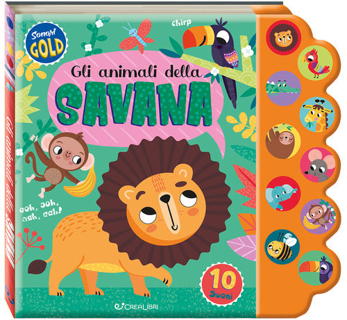 Gli animali della savana. Sonori gold