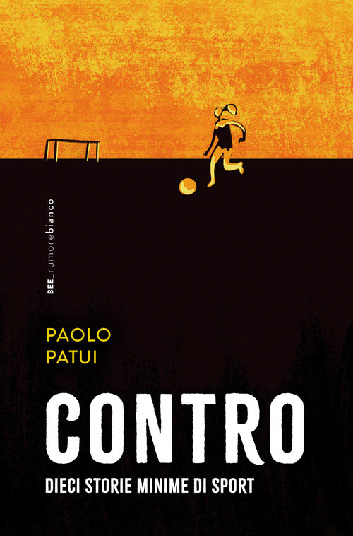 Contro. Dieci storie minime di sport