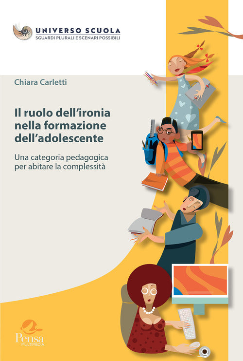 Il ruolo dell'ironia nella formazione dell'adolescente. Una categoria pedagogica per abitare la complessit