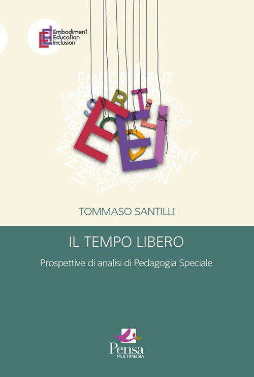 Il tempo libero. Prospettive di analisi di pedagogia speciale