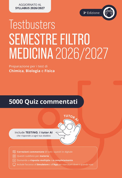 Testbusters. Eserciziario 5000 quiz. Semestre filtro 2026/2027