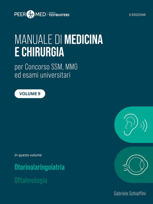Manuale di medicina SSM. Vol. 9: Otorinolaringoiatria e oftalmologia