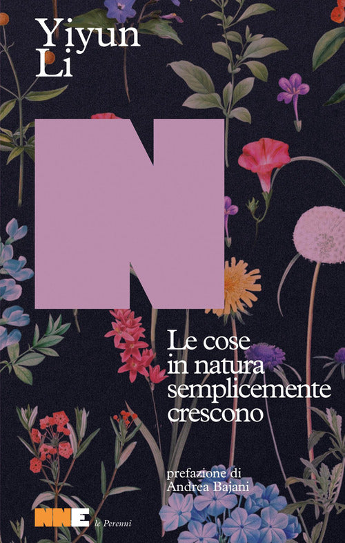 Le cose in natura semplicemente crescono