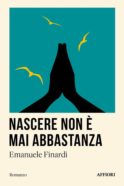 Nascere non mai abbastanza