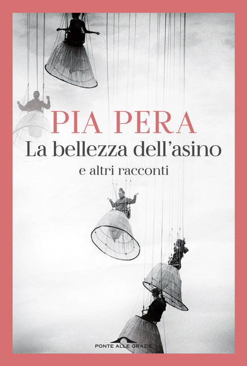 La bellezza dell'asino e altri racconti