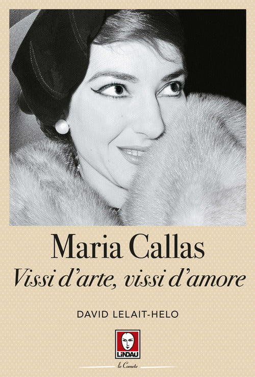 Cover of Maria Callas. Vissi d'arte, vissi d'amore