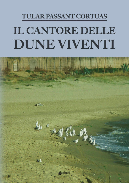 Cover of cantore delle dune viventi
