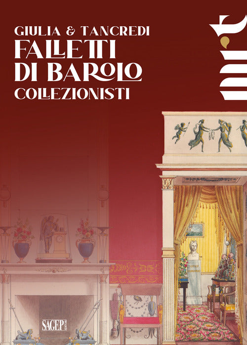 Cover of Giulia e Tancredi Falletti di Barolo. Collezionisti