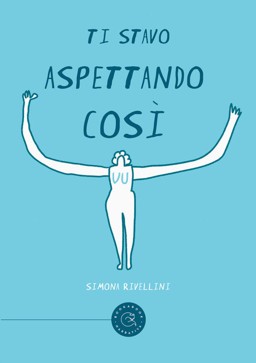 Ti stavo aspettando cos
