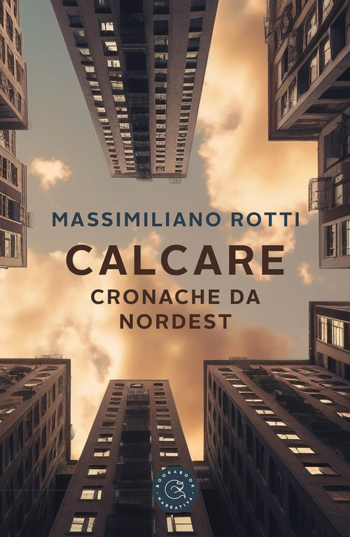 Cover of Calcare. Cronache da Nordest