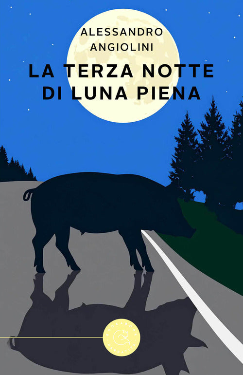 La terza notte di luna piena