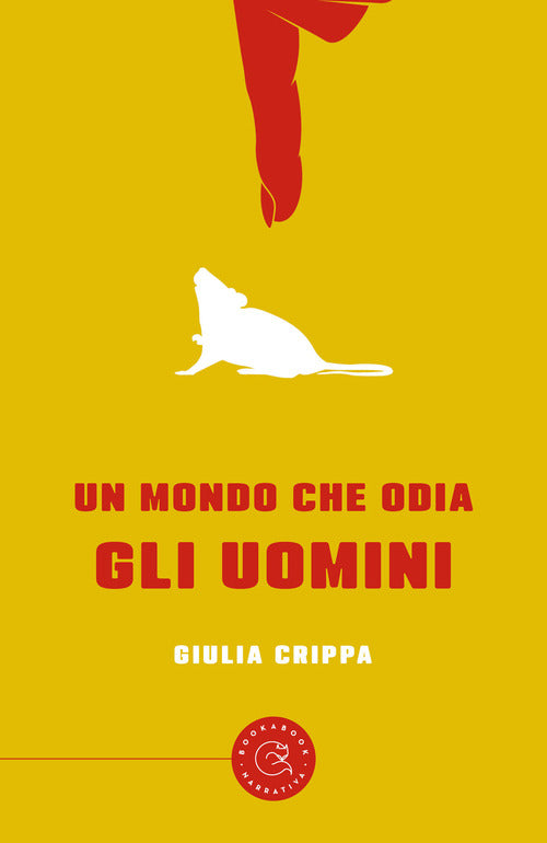 Un mondo che odia gli uomini