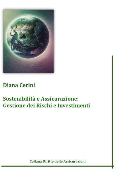 Sostenibilit e assicurazione: gestione dei rischi e investimenti