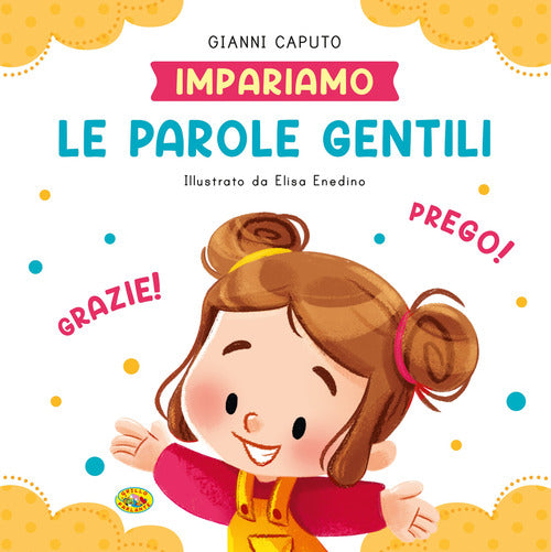 Le parole gentili. Impariamo