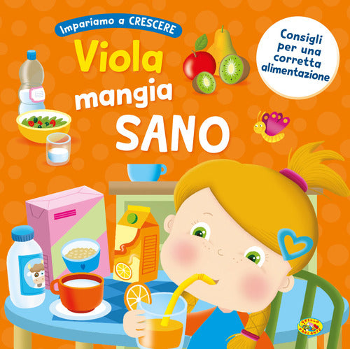 Viola mangia sano