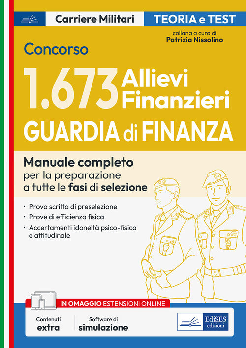 Cover of Concorso 1.673 allievi finanzieri Guardia di finanza. Manuale completo per la preparazione a tutte le fasi di selezione. Teoria e test