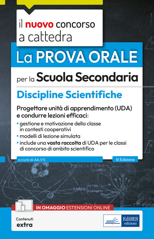 Il nuovo concorso a cattedra. Discipline scientifiche nella scuola secondaria. La prova orale