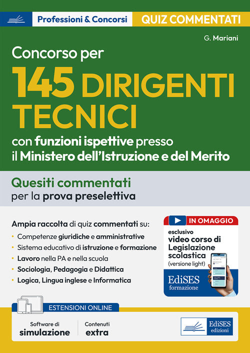 Concorso per 145 Dirigenti Tecnici presso il Ministero dell'Istruzione e del Merito - Test commentati. Quesiti commentati per la prova preselettiva