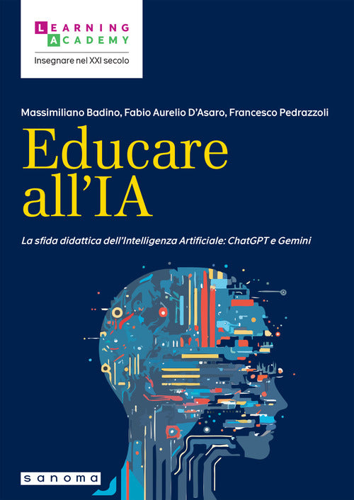 Educare all'IA. La sfida didattica dellIntelligenza Artificiale: ChatGPT e Gemini