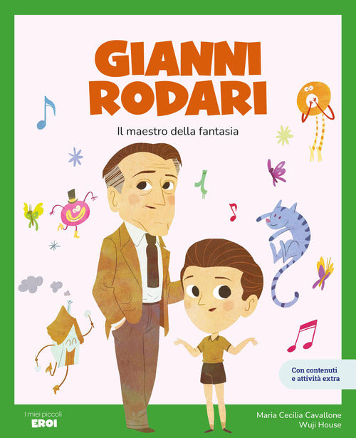 Gianni Rodari. Il maestro della fantasia