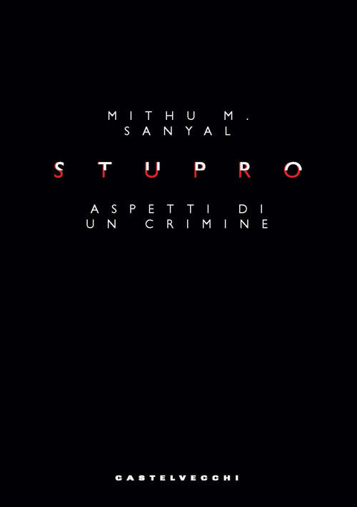 Stupro. Aspetti di un crimine