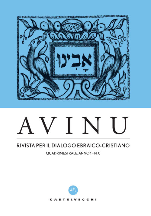 Cover of Avinu. Rivista per il dialogo ebraico-cristiano. Quadrimestrale