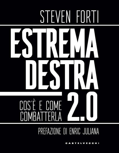 Estrema destra 2.0. Cos' e come combatterla