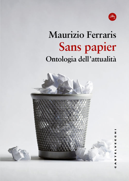 Sans papier. Ontologia dell'attualit