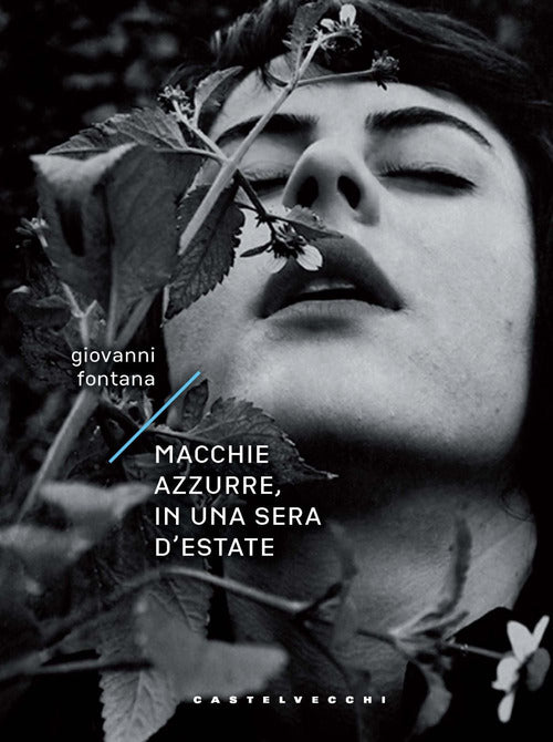 Macchie azzurre, in una sera d'estate