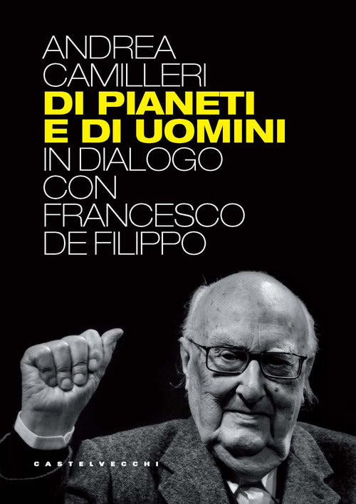 Di pianeti e di uomini. In dialogo con Francesco De Filippo
