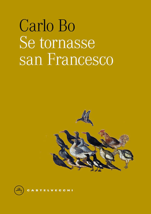 Se tornasse san Francesco