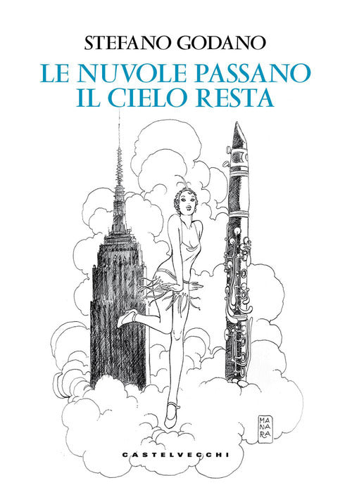 Le nuvole passano, il cielo resta