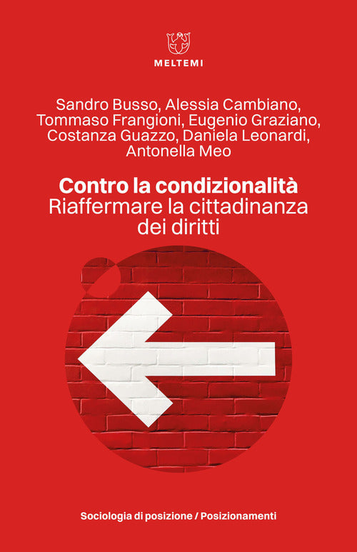 Contro la condizionalit. Riaffermare la cittadinanza dei diritti