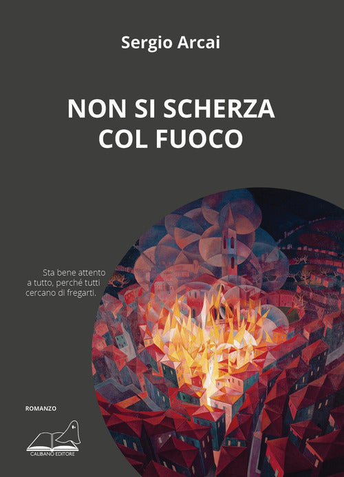 Non si scherza col fuoco