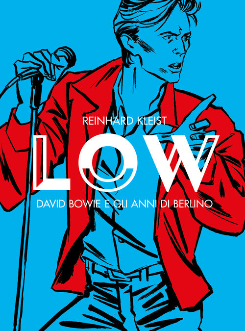 Low. David Bowie e gli anni di Berlino