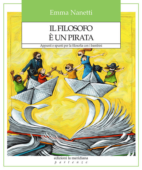 Il filosofo un pirata. Appunti e spunti per la filosofia con i bambini