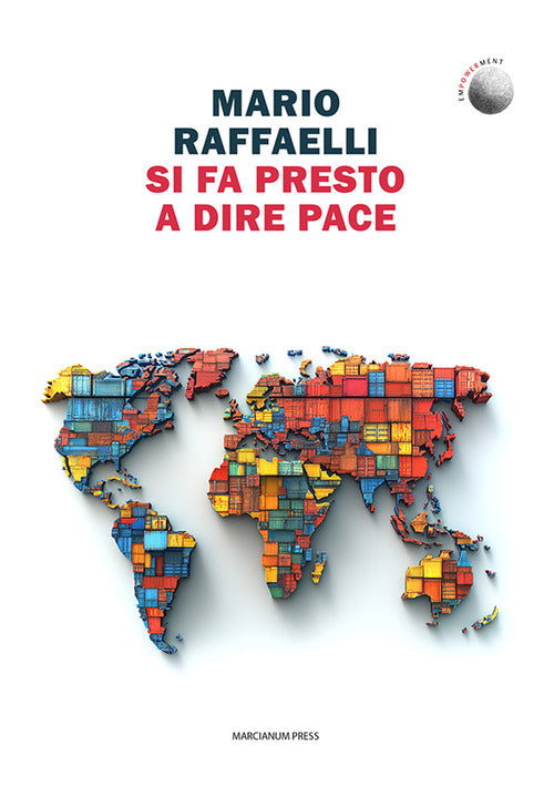 Si fa presto a dire pace