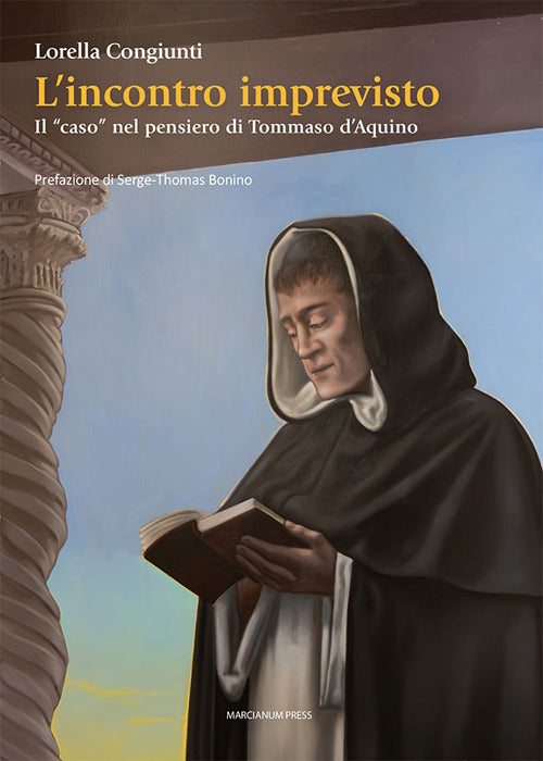 L'incontro imprevisto. Il «caso» nel pensiero di Tommaso d’Aquino