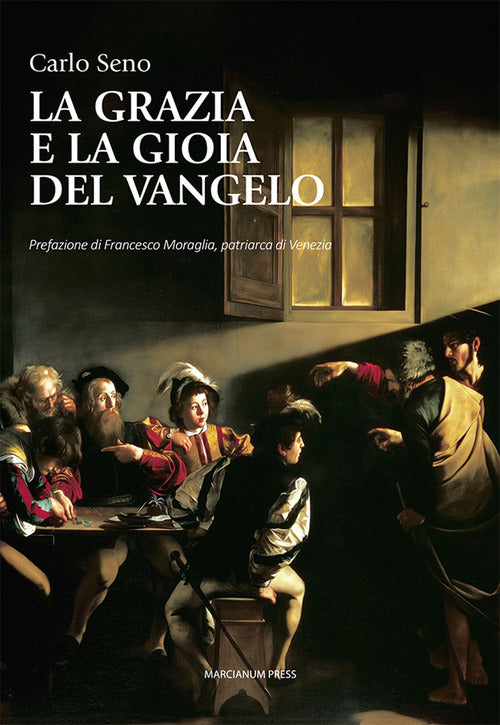 La grazia e la gioia del Vangelo