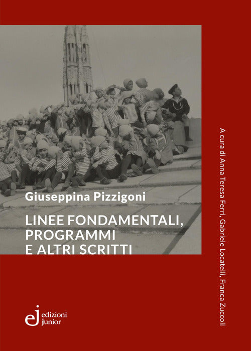 Linee fondamentali e programmi e altri scritti