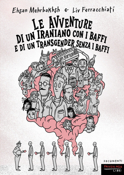 Le avventure di un iraniano con i baffi e di un transgender senza i baffi
