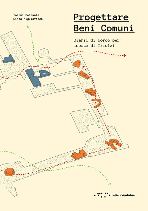 Progettare Beni Comuni. Diario di bordo per Locate di Triulzi