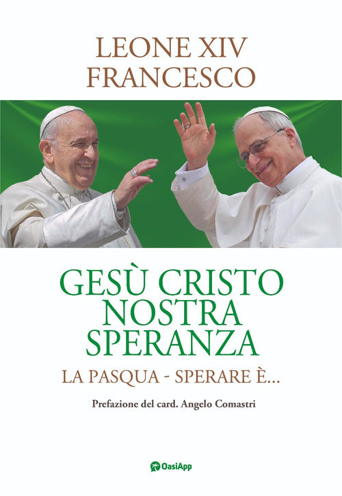 Ges cristo nostra speranza. La Pasqua. Sperare ...