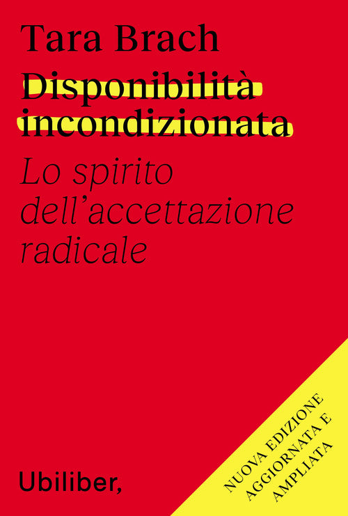 Disponibilit incondizionata. Lo spirito dell'accettazione radicale
