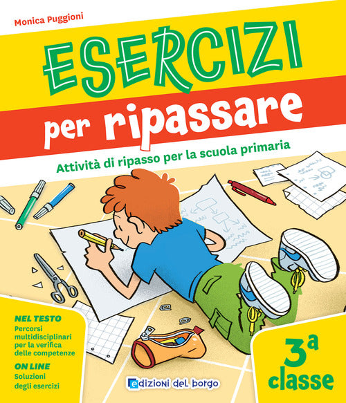 Esercizi per ripassare. Attivit di ripasso per la scuola primaria. Classe 3
