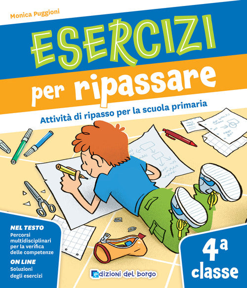 Esercizi per ripassare. Attivit di ripasso per la scuola primaria. Classe 4